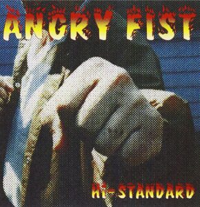 Hi-STANDARDのアルバム「ANGRY FIST」のジャケット